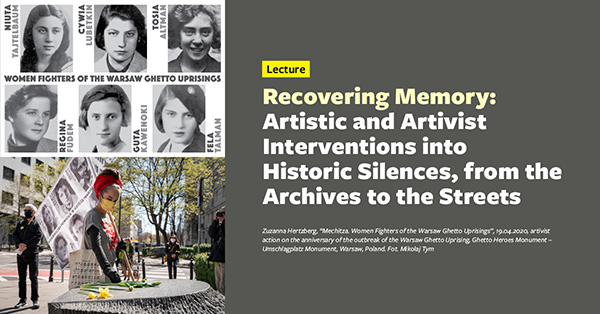 Recovering Memory: Artistic and Artivist Interventions into Historic Silences, from the Archives to the Streets – Live Event