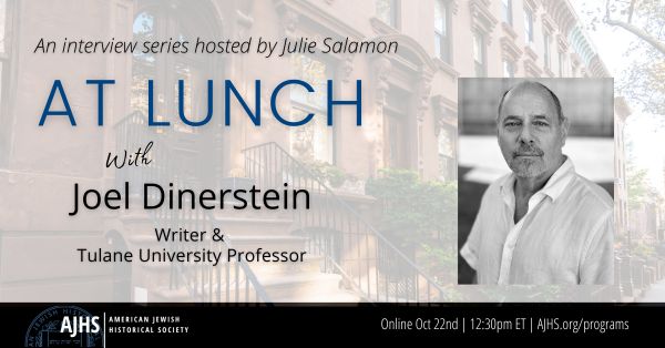 At Lunch with Joel Dinerstein Live on Zoom