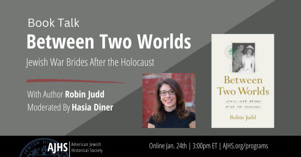 Between Two Worlds - Jewish War Brides After the Holocaust – Live on Zoom