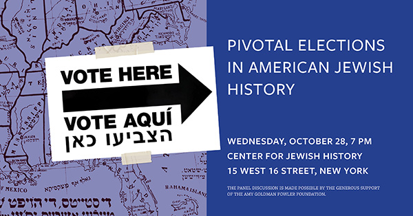 Pivotal Elections in American Jewish History - In-person Program