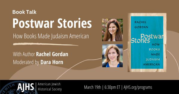 Postwar Stories  How Books Made Judaism American - In-person Event