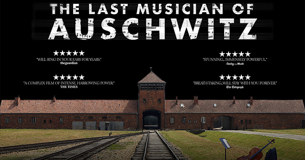 The Last Musician of Auschwitz     In-Person Program